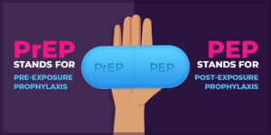 PEP and PrEP